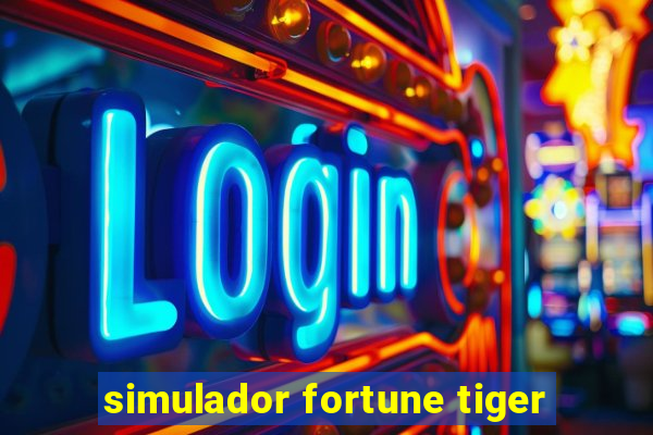 simulador fortune tiger